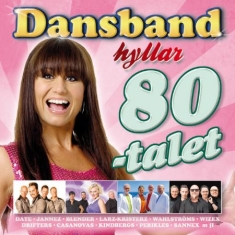 Blandade Artister - Dansband hyllar 80-talet