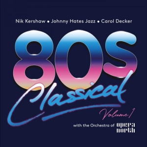 Various Artists - 80S Classical - Volume 1: Nik Kersh