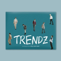 TRENDZ - 3rd Single Album (STILL ON MY WAY)