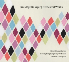 Riisager - Orchestral Works