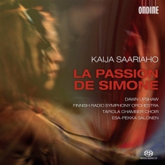 Saariaho - La Passion De Simone