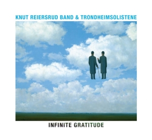 Reiersrud Knut Band And Trondheimso - Infinite Gratitude
