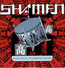 Shamen - Boss Drum