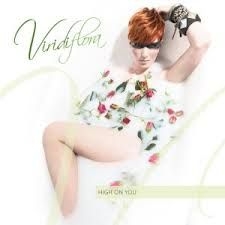 VIRIDIFLORA - High On You in the group OUR PICKS / Stocksale / Vinyl Pop at Bengans Skivbutik AB (489877)