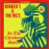 Booker T. & The Mg's - In The Christmas Spirit