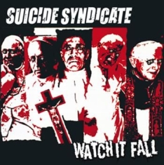 Suicide Syndicate - Watch It Fall