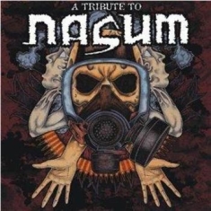 V/A - Tribute To Nasum - Tribute To Nasum