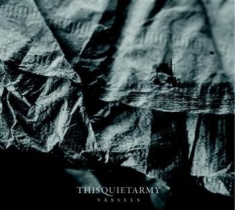 Thisquietarmy - Vessels