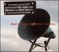 Roots Tonic Meets Bill Laswell - S/T in the group VINYL / Rock at Bengans Skivbutik AB (495361)