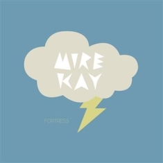 Mire Kay - Fortress - Vinyl