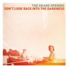 Grand Opening - Don't Look Back Into Darkness