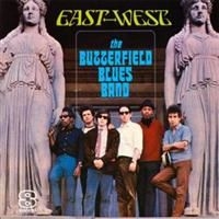 Butterfield Blues Band The Paul - East-West