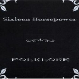 16 Horsepower - Folklore
