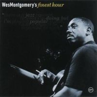 Wes Montgomery - Finest Hour in the group CD / Jazz/Blues at Bengans Skivbutik AB (500671)