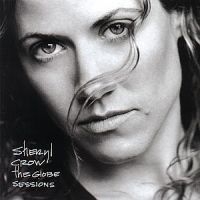 Crow Sheryl - Globe Sessions in the group Minishops / Sheryl Crow at Bengans Skivbutik AB (501163)