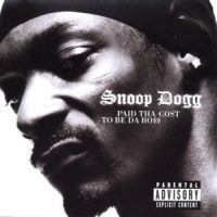 Snoop Dogg - Paid Tha Cost To Be