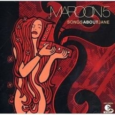 Maroon 5 - Songs About Jane