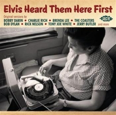 Various Artists - Elvis Heard Them Here First