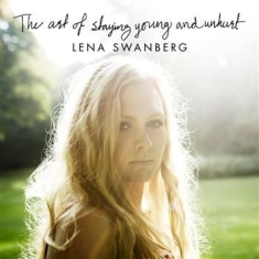 Swanberg Lena - The Art Of Staying Young And Unhurt