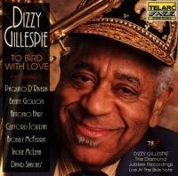 Gillespie Dizzy - To Bird With Love in the group CD / Jazz at Bengans Skivbutik AB (503732)