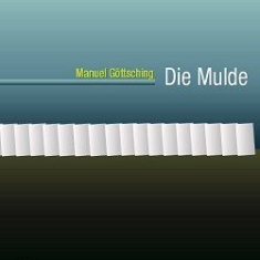 Göttsching Manuel - Die Mulde in the group CD / Pop at Bengans Skivbutik AB (505767)