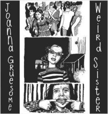 Joanna Gruesome - Weird Sister (Lim. Ed. 2 Colour)