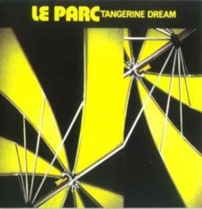 Tangerine Dream - Le Parc