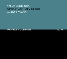 Steve Kuhn Trio & Joe Lovano - Mostly Coltrane