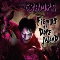 Cramps - Fiends Of Dope Island in the group CD / Pop at Bengans Skivbutik AB (507401)