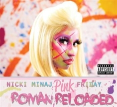 Minaj Nicki - Pink Friday - Roman Reloaded Expl
