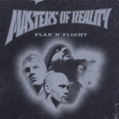 Masters Of Reality - Flak N' Flight