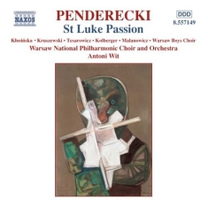 Penderecki Krzyszof - St Luke Passion