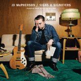 JD McPherson - Signs & Signifiers in the group CD / Jazz/Blues at Bengans Skivbutik AB (509894)