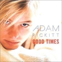 Rickitt Adam - Good Times in the group CD / Pop at Bengans Skivbutik AB (510200)