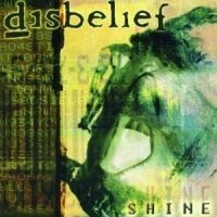 Disbelief - Shine in the group CD / Hårdrock/ Heavy metal at Bengans Skivbutik AB (510995)
