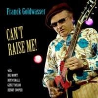 Goldwasser Franck - Can't Raise Me in the group OTHER / Övrigt /  at Bengans Skivbutik AB (511236)