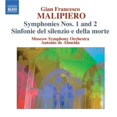 Malipiero - Symphonies Vol 2
