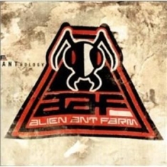 Alien Ant Farm - Anthology