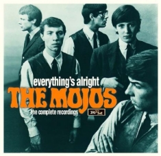 Mojo's - Everything's Alright-Complete Recor