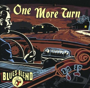 Blues Blend - One More Turn