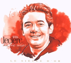 Leclerc Felix - Le Siecle D'or