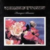 Whiskeytown - Strangers Almanac