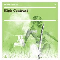 High Contrast - Fabriclive 25 :