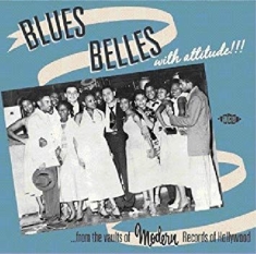 Various Artists - Blues Belles With Attitude!!