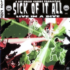 Sick Of It All - Live In A Dive