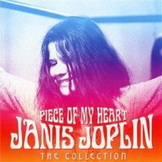 Joplin Janis - Piece Of My Heart - The Collection