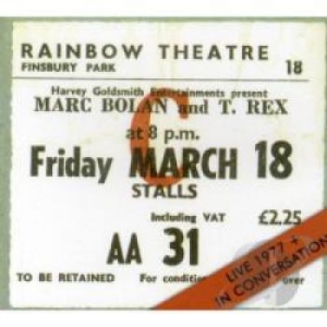 Bolan Marc And T.Rex - Live 1977/In Conversation