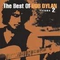 Dylan Bob - Best Of Bob Dylan, Vol. 2