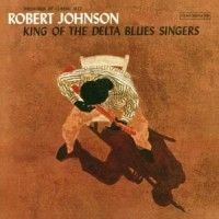 Robert Johnson - King Of The Delta Bl