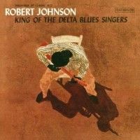 Robert Johnson - King Of The Delta Bl in the group CD / Blues,Country,Jazz at Bengans Skivbutik AB (519195)